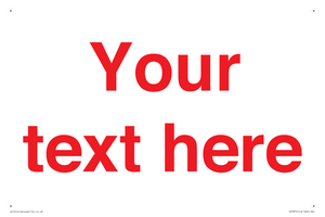 Custom blank information sign. Red text, plain background